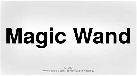 magic wand pronunciation|magic wand slang.